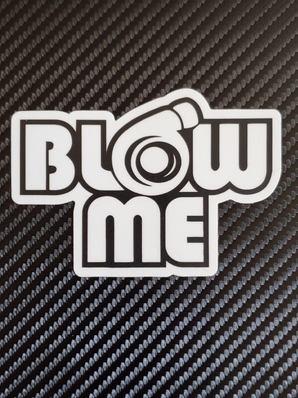 Blow Me Turbo Sticker